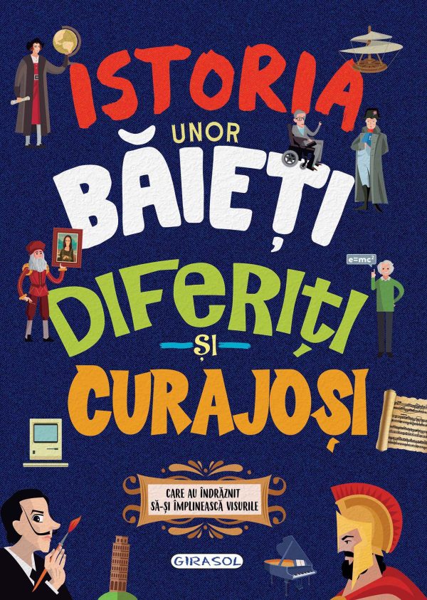 Istoria unor baieti diferiti si curajosi |