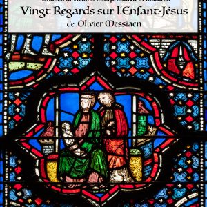 Analiza si viziune interpretativa in lucrarea Vingt Regards sur l'Enfant-Jesus de Olivier Messiaen | Anca Elena Paduraru