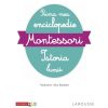 Prima mea enciclopedie Montessori |