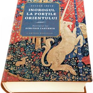1052214905-0.jpeg Inorogul la portile Orientului | Bogdan Cretu