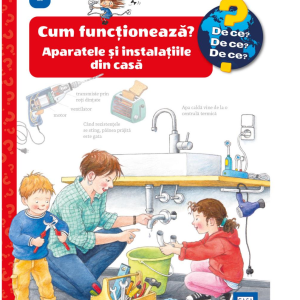 Cum functioneaza? Aparatele si instalatiile din casa | Ulrike Holzwarth-Raether