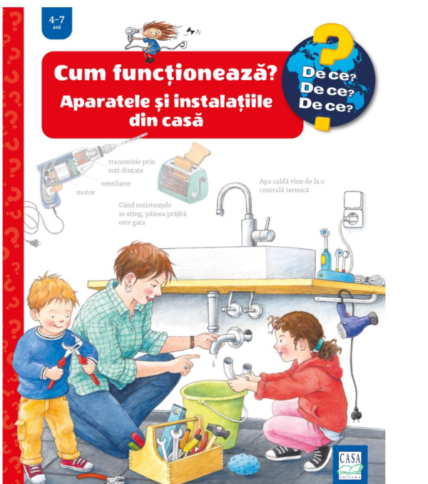Cum functioneaza? Aparatele si instalatiile din casa | Ulrike Holzwarth-Raether