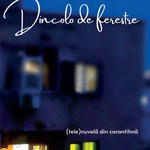 Dincolo de ferestre | Eveline Pauna