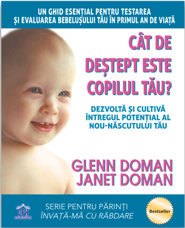 Cat de destept este copilul tau? | Janet Doman, Glenn Doman