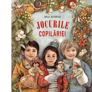 Jocurile copilariei | Sonja Danowski