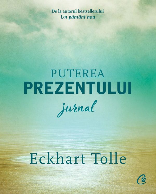 Puterea prezentului | Eckhart Tolle