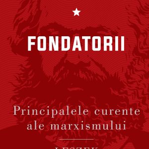 1135294265-0.jpeg Fondatorii | Leszek Kołakowski