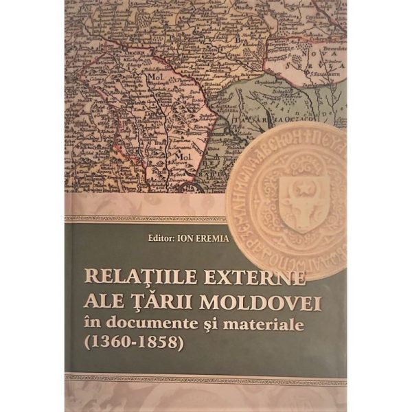 1186127533-0.jpeg Relatiile externe ale Tarii Moldovei in documente si materiale (1360-1358) | Ion Eremia