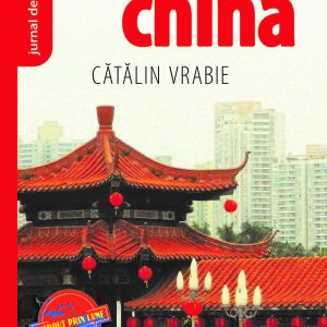 Pierdut în China | Catalin Vrabie