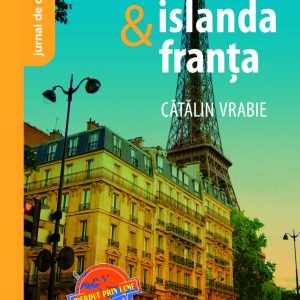 Pierdut in Islanda & Franta | Cătălin Vrabie