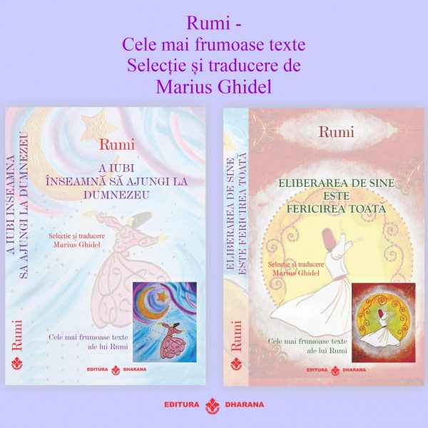 1191875869-0.jpeg Set carti Rumi - Cele mai frumoase texte: A iubi inseamna sa ajungi la Dumnezeu / Eliberarea de sine este fericirea toata | Rumi