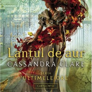 Lantul de aur | Cassandra Clare