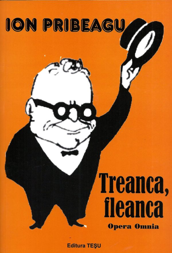 Treanca, fleanca | lon Pribeagu