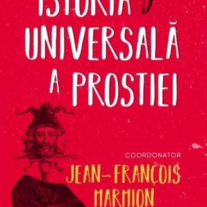 Istoria universala a prostiei | Jean-Francois Marmion