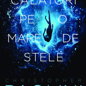 Calatori pe o mare de stele | Christopher Paolini