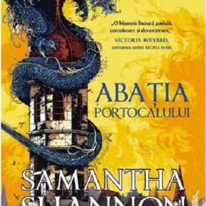 Abatia portocalului | Samantha Shannon