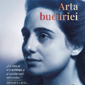 Arta bucuriei | Goliarda Sapienza