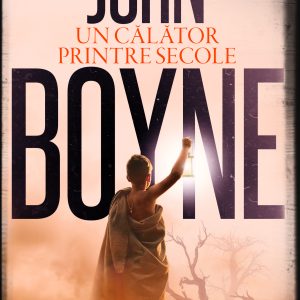 Un calator printre secole | John Boyne