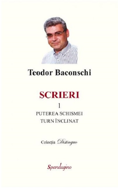 Scrieri 1 | Teodor Baconschi