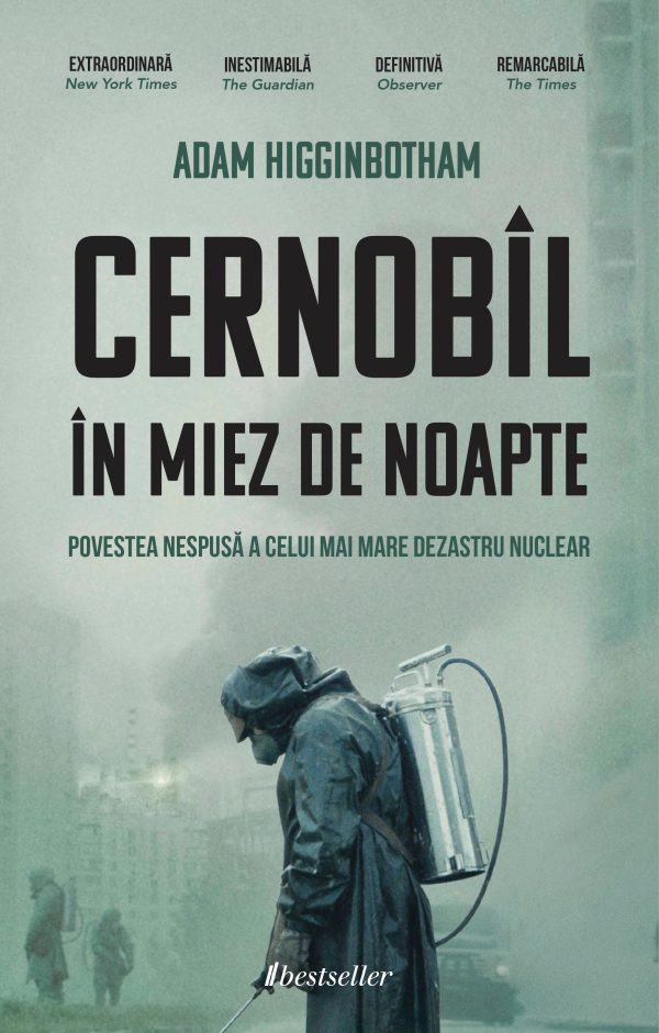 Cernobil in Miez de Noapte | Adam Higginbotham