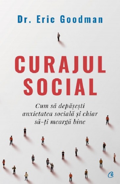 Curajul social | Eric Goodman