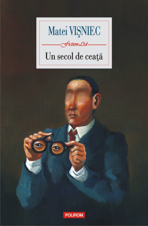 1353221839-0.jpeg Un secol de ceata | Matei Visniec