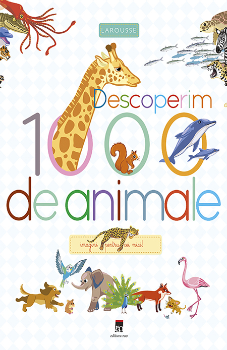 Descoperim 1000 de animale |