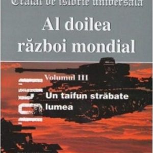 426235436-0.jpeg Al doilea razboi mondial - Volumul III | Zorin Zamfir, Jean Banciu