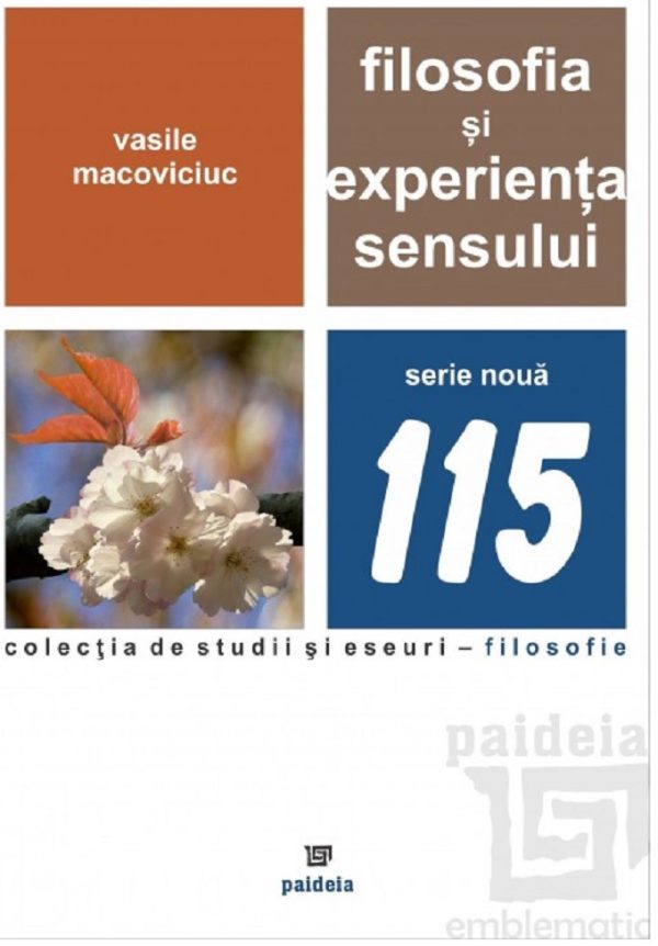 Filosofia si experienta sensului | Vasile Macoviciuc