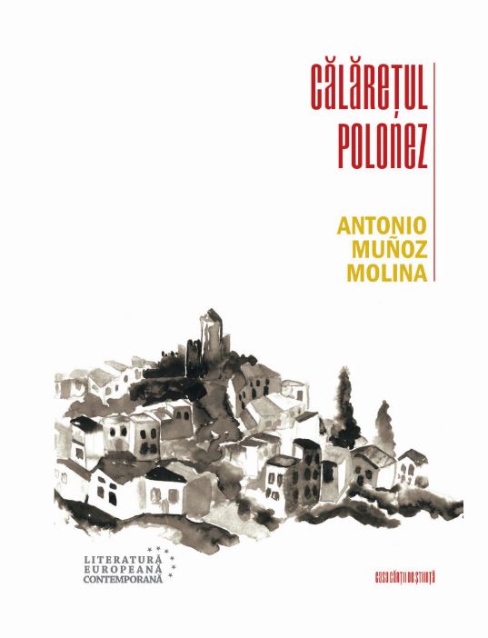 511584651-0.jpeg Calaretul polonez | Antonio Munoz Molina