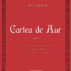 Cartea de Aur - Vol.I-VIII | Teodor V. Pacatian