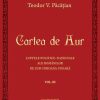 Cartea de Aur - Vol.I-VIII | Teodor V. Pacatian