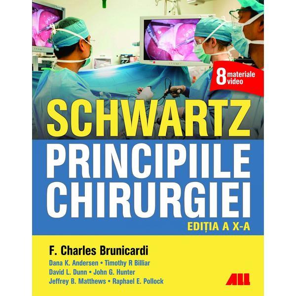 Schwartz. Principiile chirurgiei | F. Charles Brunicardi