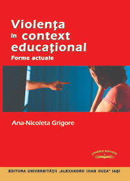 Violenta in context educational | Ana-Nicoleta Grigore, Cucos Constantin