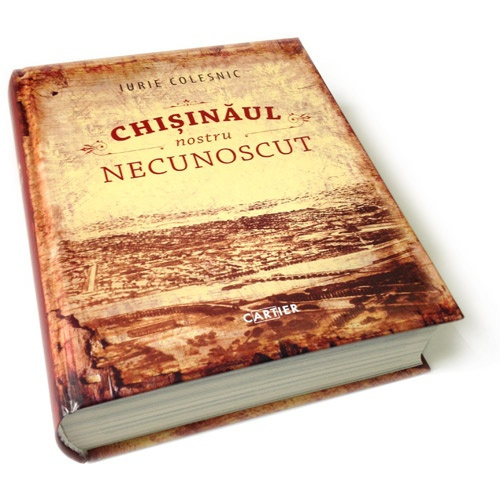 733080087-0.jpeg Chisinaul nostru necunoscut | Iurie Colesnic