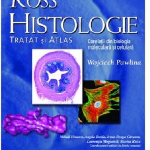 Ross Histologie: tratat si atlas |