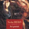 Act gratuit | Nicolae Breban