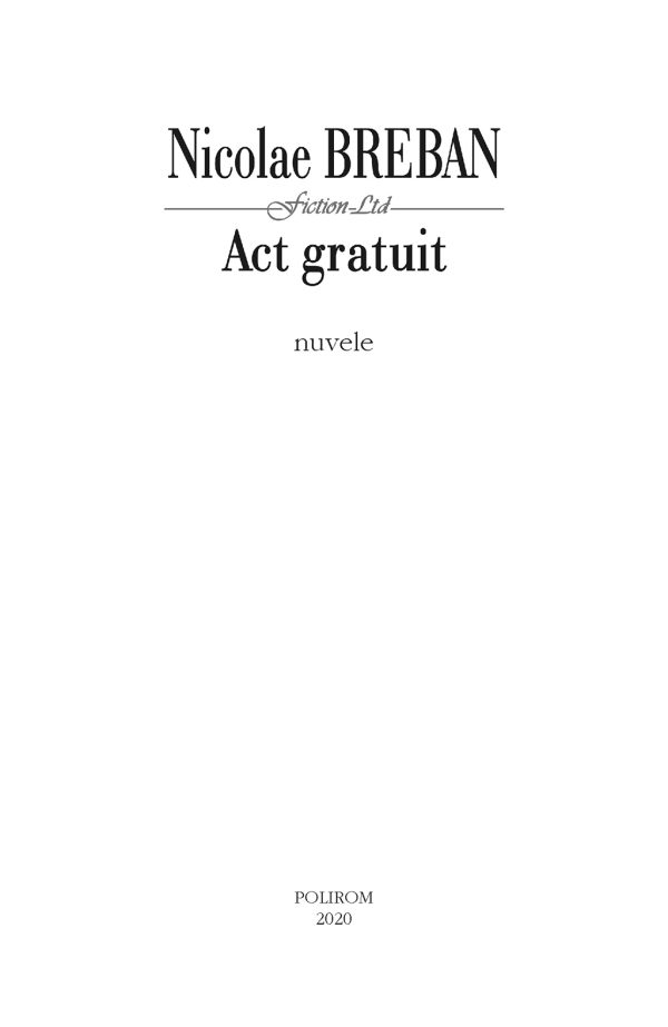 Act gratuit | Nicolae Breban