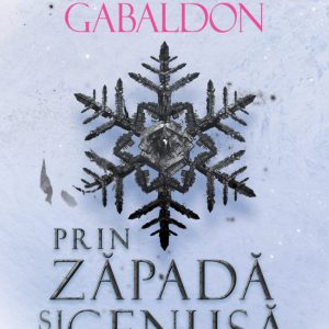 Prin zapada si cenusa | Diana Gabaldon