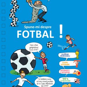 Spune-mi despre fotbal! |