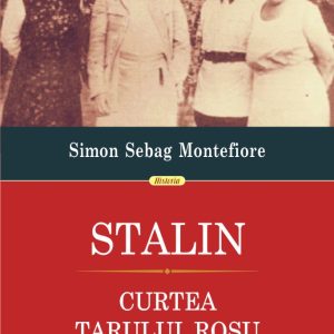 817938168-0.jpeg Stalin. Curtea tarului rosu | Simon Sebag Montefiore