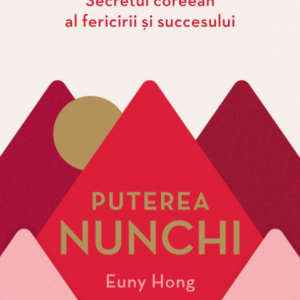 Puterea Nunchi | Euny Hong