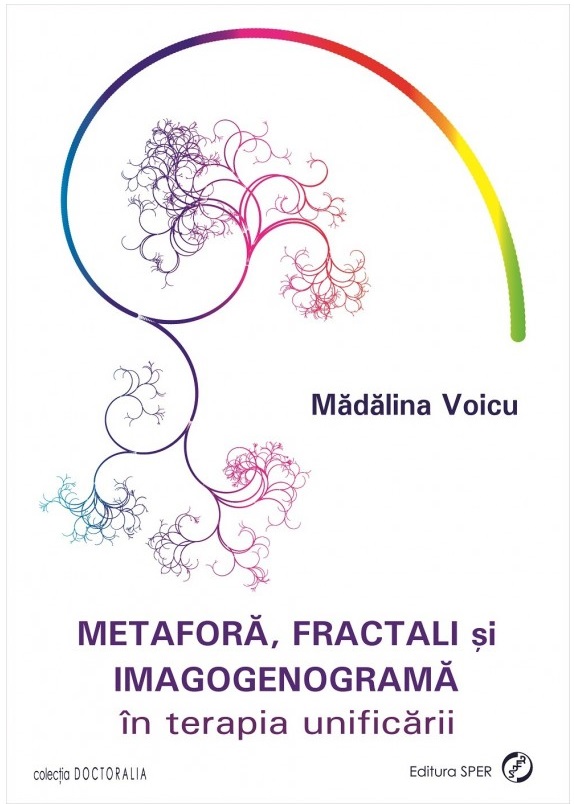 886266261-0.jpeg Metafora, fractali si imagogenograma in terapia unificarii | Madalina Voicu