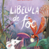 Libelula de foc | Paul Gabriel Sandu