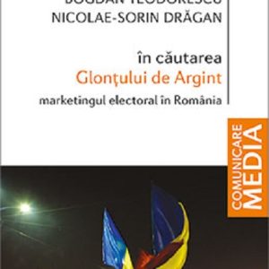 In cautarea glontului de argint | Bogdan Teodorescu, Nicolae-Sorin Dragan