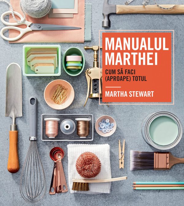 957724021-0.jpeg Manualul Marthei | Martha Stewart