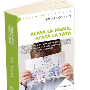 Acasa la mama, acasa la tata | Isolina Ricci