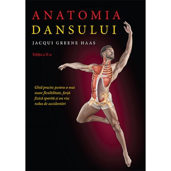 Anatomia dansului | Lacqui Greene Haas
