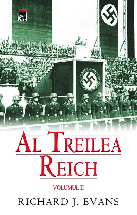 Al Treilea Reich - vol. II | Richard Evans