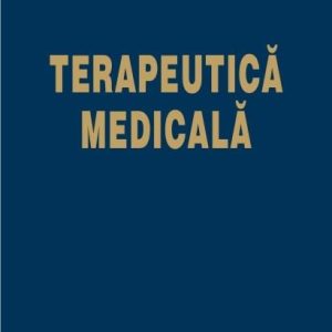 Terapeutica medicala | Adrian Covic, Gabriel Ungureanu